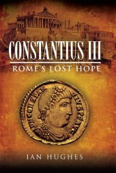 book Constantius III : Rome's lost hope