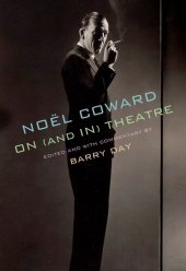 book Noeel Coward on (and In) Theatre