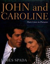 book John and Caroline: Their Lives in Pictures