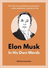 book Elon Musk: In His Own Words.