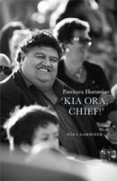 book Parekura horomia : 'kia ora chief'.