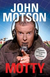 book Motty: Forty Years in the Commentary Box