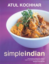 book Simple Indian: The Fresh Tastes of Indian's Cuisine