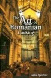 book The Art of Romanian Cooking