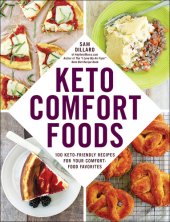 book Keto Comfort Foods: 100 Keto-Friendly Recipes for Your Comfort-Food Favorites