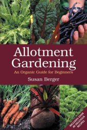 book Allotment Gardening: An Organic Guide for Beginners