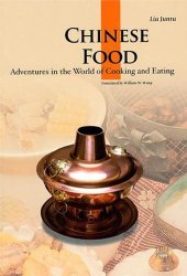 book Chinese Foods: Adventures in the World of Cooking and Eating