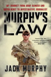 book Murphy's Law: My Journey from Army Ranger and Green Beret to Investigative Journalist