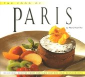 book Food of Paris: Authentic Recipes from Parisian Bistros and Restaurants