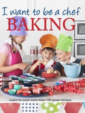 book I Want to be a Chef - Baking