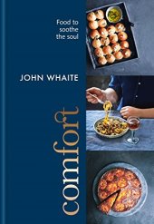 book Comfort: food to soothe the soul