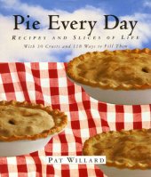 book Pie Every Day: Recipes and Slices of Life