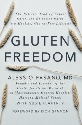 book Gluten Freedom: The Nation's Leading Expert Offers the Essential Guide to a Healthy, Gluten-Free Lifestyle