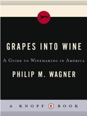 book Grapes into Wine