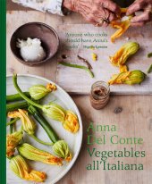 book Vegetables all'Italiana: Classic Italian vegetable dishes with a modern twist