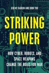 book Embracing the Machines: Robots, Cyber, and New Rules for War