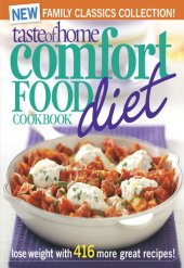 book Taste of Home Comfort Food Diet Cookbook: New Family Classics Collection: Lose Weight with 416 More Great Recipes!