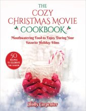 book The Countdown to a Cozy Christmas Cookbook: An Unofficial Cookbook for Fans of Hallmark Movies