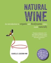 book Natural Wine: An introduction to organic and biodynamic wines made naturally