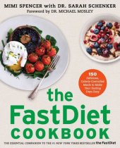 book The FastDiet Cookbook: 150 Delicious, Calorie-Controlled Meals to Make Your Fasting Days Easy