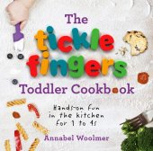 book The Tickle Fingers Toddler Cookbook: Hands-on Fun in the Kitchen for 1 to 4s