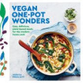 book Vegan One-Pot Wonders: Easy, Delicious, Plant-based Meals for the Modern Home Cook