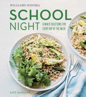 book School Night: Dinner Solutions for Every Day of the Week