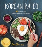 book Korean Paleo: 80 Bold-Flavored, Gluten- and Grain-Free Recipes