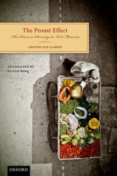 book The Proust Effect: The Senses as Doorways to Lost Memories