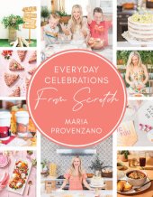 book Everyday Celebrations from Scratch