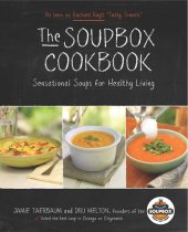 book The Soupbox Cookbook: Sensational Soups for Healthy Living