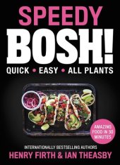 book Speedy BOSH!: Quick. Easy. All Plants.