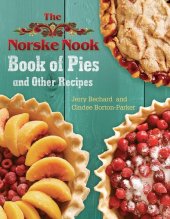 book The Norske Nook Book of Pies and Other Recipes (Volume 1)