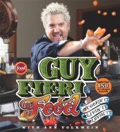 book Guy Fieri Food: Cookin' It, Livin' It, Lovin' It