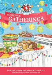 book Quick & Easy Recipes for a Gathering