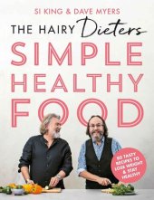 book The Hairy Dieters' Simple Healthy Food: 80 Tasty Recipes to Lose Weight and Stay Healthy