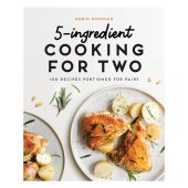 book 5-Ingredient Cooking for Two: 100+ Recipes Portioned for Pairs