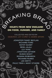 book Breaking Bread: Essays from New England on Food, Hunger, and Family