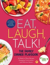 book Eat, Laugh, Talk: The Family Dinner Playbook