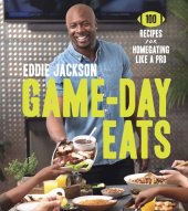 book Taste of the Game: The Ultimate Recipe Playbook for Homegating Like a Pro