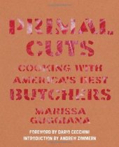 book Primal Cuts: Cooking with America's Best Butchers