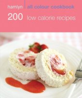 book Hamlyn All Colour Cookery: 200 Low Calorie Recipes: Hamlyn All Colour Cookbook