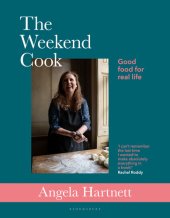 book The Weekend Cook: Good Food for Real Life