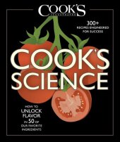 book Cook's Science: How to Unlock Flavor in 50 of our Favorite Ingredients