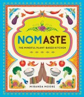 book Nomaste: The Mindful Plant-Based Kitchen