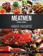 book MeatMen Cooking Channel: Hawker Favourites: Popular Singaporean Street Foods