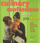 book Culinary Confessions of the PTA Divas