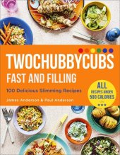 book Twochubbycubs Fast and Filling: 100 Delicious Slimming Recipes