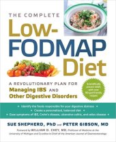 book The Complete Low-Fodmap Diet: A Revolutionary Plan for Managing Ibs and Other Digestive Disorders