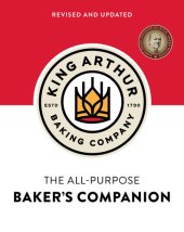 book The King Arthur Baking Company's All-Purpose Baker's Companion (Revised and Updated)